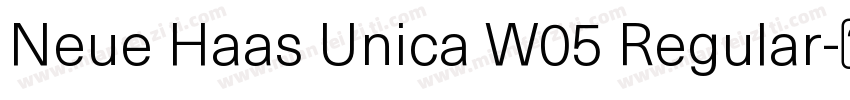 Neue Haas Unica W05 Regular字体转换